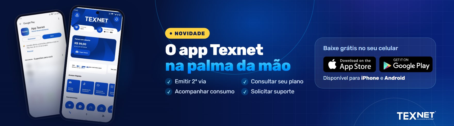 Baixe o app Texnet